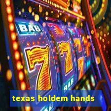 texas holdem hands